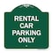 Signmission Designer Series Sign Rental Car Parking Only, Green & White Aluminum Sign, 18" x 18", GW-1818-23224 A-DES-GW-1818-23224 - alternate 1